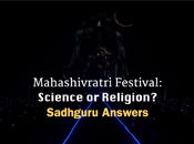 Mahashivratri Festival: Science or Religion