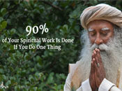 90% of Your Spiritual Work Is Done If You Do One Thing